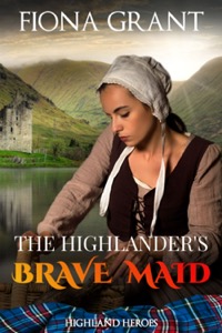 The Highlander's Brave Maid